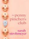 Cover image for The Penny Pinchers Club